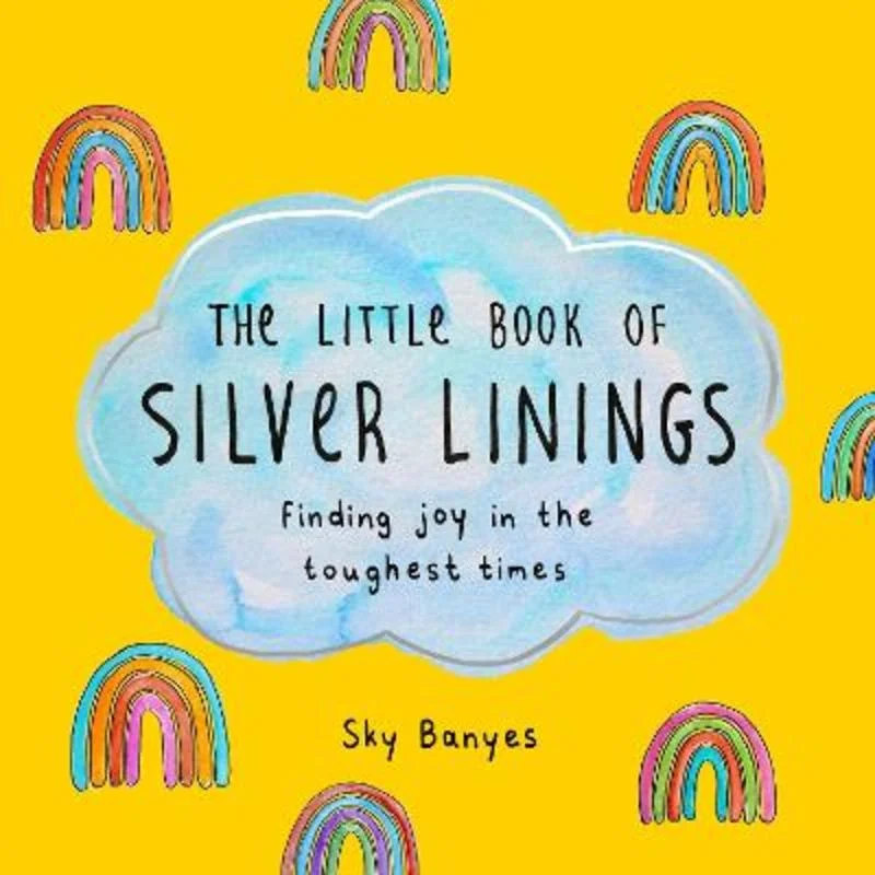 ---The Little Book of Silver Linings