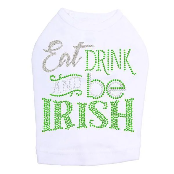 - Foldable and portable cat bagEat Drink And Be Irish Rhinestone Dog Tank