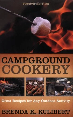 ---Campground Cookery : Great Recipies for Any Outdoor Activity by Brenda K. Kulibert